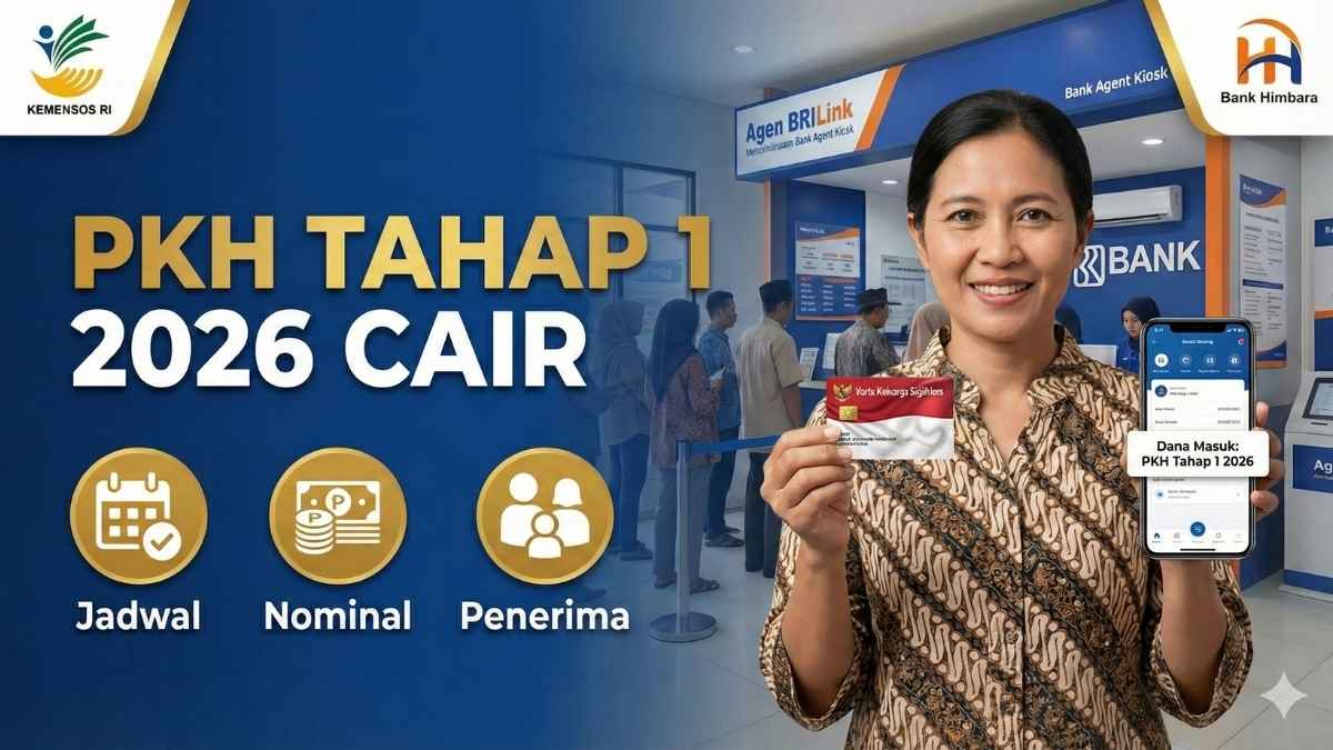 PKH Tahap 1 2026 Cair Februari! Ini Jadwal, Nominal, & Cara Cek Penerima